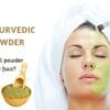 Best Ayurvedic face powder