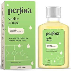 Perfora Vedic Rinse Ayurvedic Oil Pulling for Healthy Teeth & Gums
